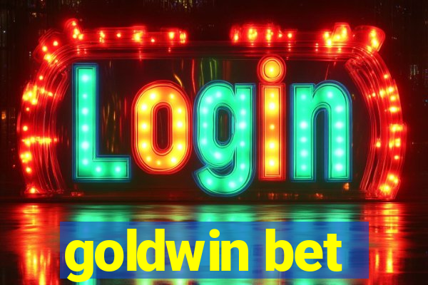 goldwin bet